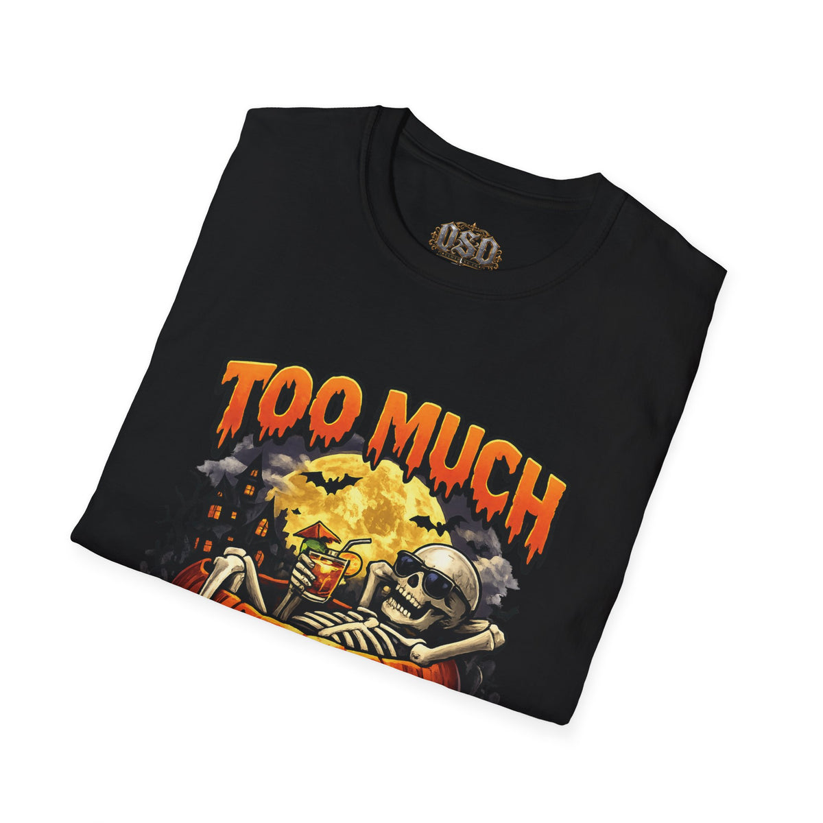 Too Much Booze Halloween T-Shirt