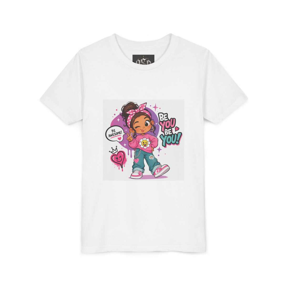 Youth Tee — "Be You Be You" Cute Empowerment Girl Graphic T-Shirt