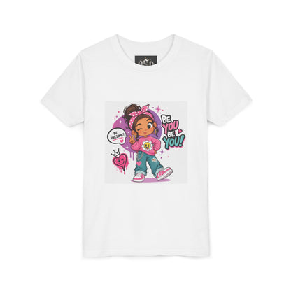 Youth Tee — "Be You Be You" Cute Empowerment Girl Graphic T-Shirt
