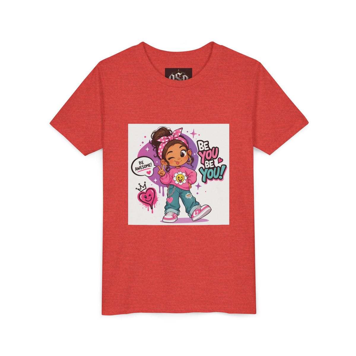 Youth Tee — "Be You Be You" Cute Empowerment Girl Graphic T-Shirt
