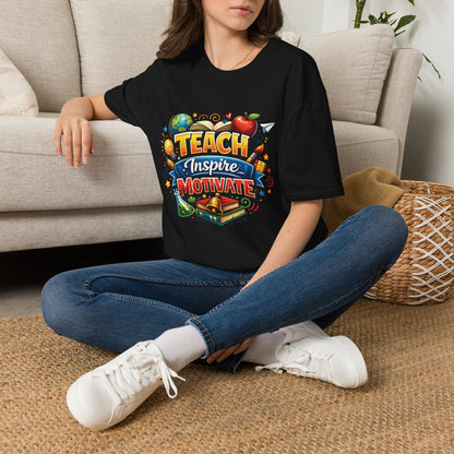 Teacher "Teach Inspire Motivate" T-Shirt — Colorful School Education Tee