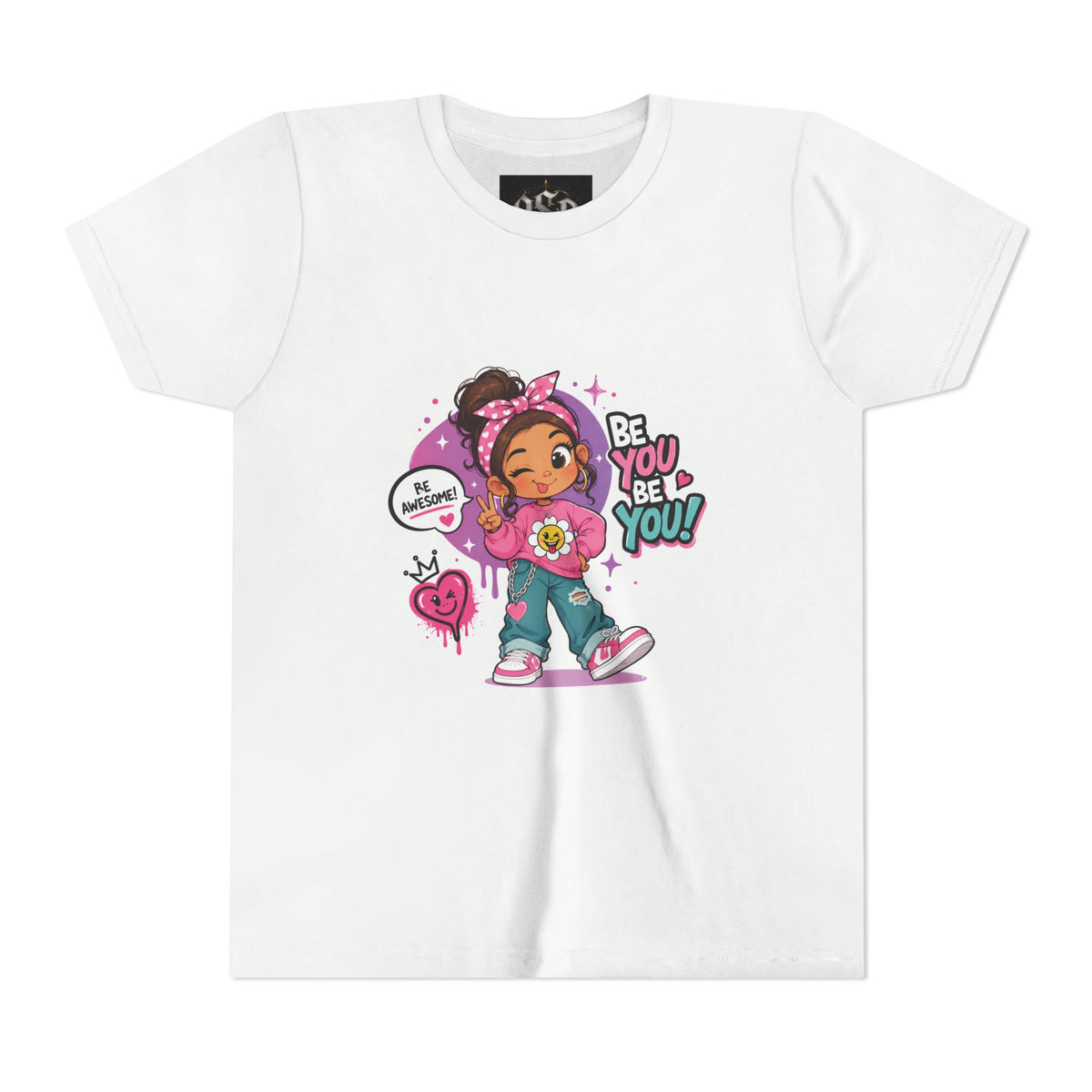 Youth Tee — "Be You Be You" Cute Empowerment Girl Graphic T-Shirt